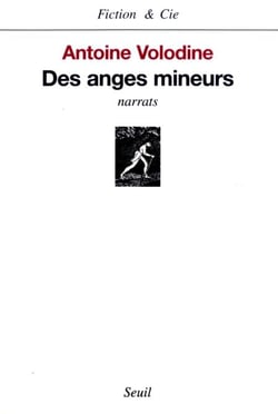 Des anges mineurs. Narrats - Prix Wepler 1999 &amp; Prix du Livre Inter 2000 - Narrats