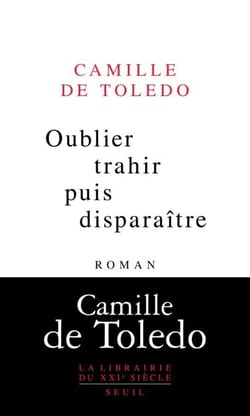 Oublier, trahir, puis disparaître