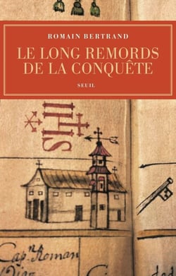 Le Long Remords de la conquête. Manille-Mexico-Madrid : l'affaire Diego de Avila (1577-1580) - Manille-Mexico-Madrid : l’affaire Diego de Avila (1577-1580)