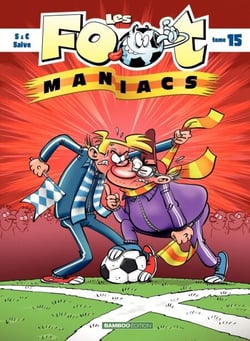 Les Footmaniacs - Tome 15 - Les Footmaniacs - Tome 15