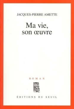 Ma vie, son oeuvre