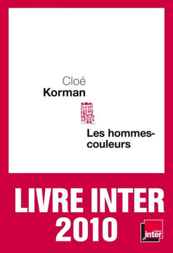 Les Hommes-couleurs - Prix du Livre Inter 2010