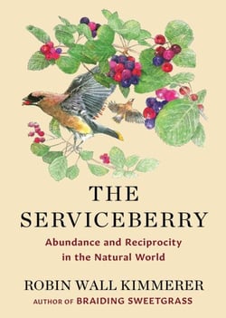 The Serviceberry - Abundance and Reciprocity in the Natural World