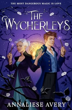 The Wycherleys - Jane Austen meets witches in this gorgeous swoon-worthy YA romance!