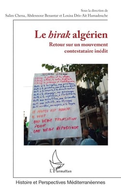 Le hirak algérien - Retour sur un mouvement contestataire inédit