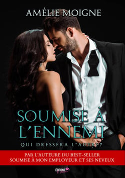 Soumise à l'ennemi - Qui dressera l'autre