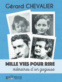 Mille vies pour rire - Les mémoires d'un gugusse