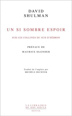 Un si sombre espoir - Sur les collines du sud d’Hébron