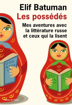 Les Possédés. Mes aventures avec la littérature russe et ceux qui la lisent - Mes aventures avec la littérature russe et ceux qui la lisent