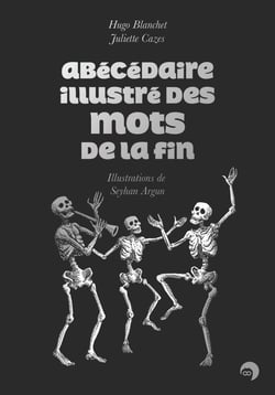 Abécédaire illustré des mots de la fin