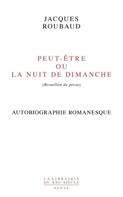 Peut-être ou La nuit de dimanche (brouillon de prose)