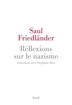 Réflexions sur le nazisme. Entretiens avec Stéphane Bou - Entretiens avec Stéphane Bou