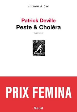Peste &amp; Choléra - Prix Femina 2012
