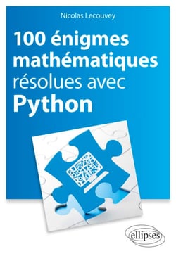100 énigmes mathématiques résolues avec Python
