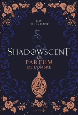 Shadowscent - Le Parfum de l'Ombre