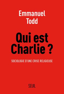Qui est Charlie ?. Sociologie d'une crise religieuse - Sociologie d’une crise religieuse