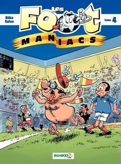 Les Footmaniacs - Tome 4 - tome 4
