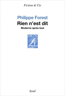 Rien n’est dit - Moderne après tout