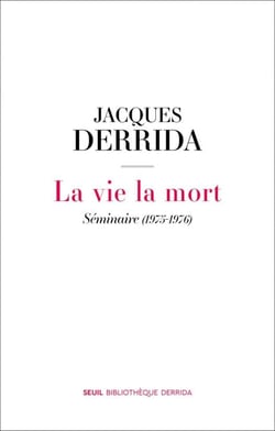 La vie la mort - Séminaire (1975-1976)