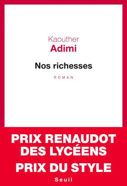 Nos richesses - Prix Renaudot des lycéens 2017