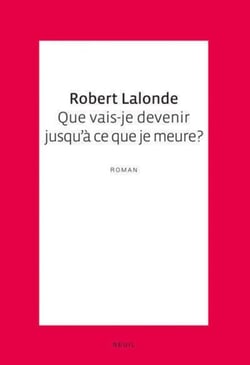 Que vais-je devenir jusqu'à ce que je meure?