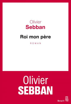 Roi mon père