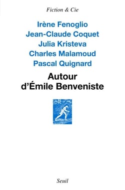 Autour d'Émile Benveniste. Sur l'écriture - Sur l'écriture