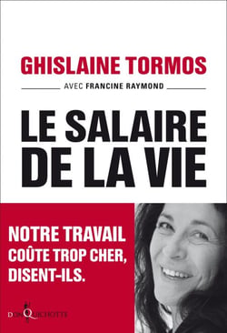 Le Salaire de la vie. Notre travail coûte trop cher, disent-ils. - Notre travail coûte trop cher, disent-ils.