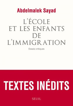 L'Ecole et les Enfants de l'immigration. Essais critiques - Essais critiques
