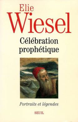 Célébration prophétique. Portraits et légendes - Portraits et légendes