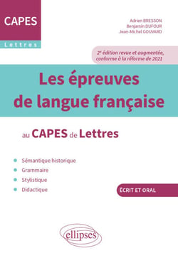 Les épreuves de langue française au CAPES de Lettres - 2e édition