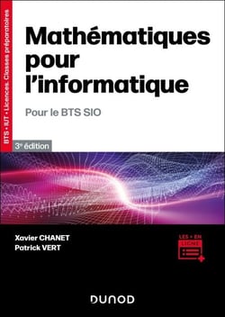 Mathématiques pour l'informatique - 2e éd.- Pour le BTS SIO - Pour le BTS SIO