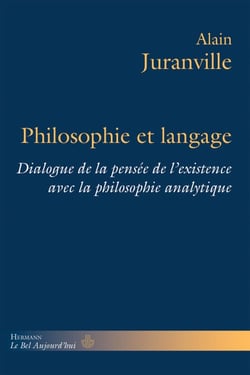 Philosophie et langage - Dialogue de la pensée de l'existence avec la philosophie analytique