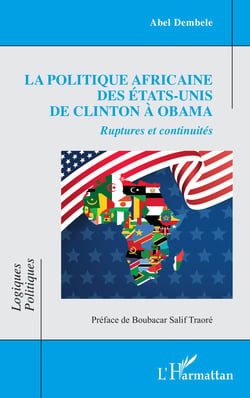 La politique africaine des États-Unis de Clinton à Obama - Ruptures et continuités