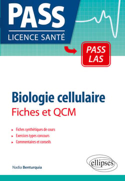 Biologie cellulaire en PASS et LAS - Fiches et QCM