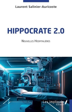 Hippocrate 2.0 - Nouvelles hospitalières