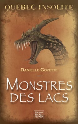 Québec insolite - Monstres des lacs