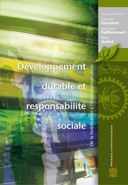Développement durable et responsabilité sociale - De la mobilisation à l'institutionnalisation