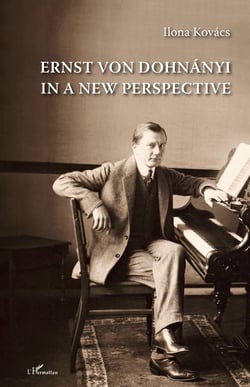 Ernst von Dohnányi in a New Perspective