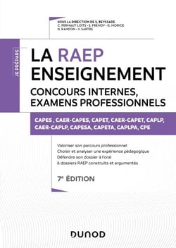 La Raep enseignement - Concours internes, examens professionnels - 7e éd. - CAPES, CAPET, CAPLP, CAER, PCEA, PLPA, CPE