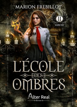 Suspectée - L'École des ombres, T2