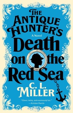 The Antique Hunter's Death on the Red Sea - A Novel