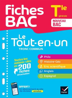 Fiches bac - Le Tout-en-un Tronc commun Tle générale (toutes les matières) - Bac 2027 - Philo, Histoire-Géographie, Enseignement scientifique, Anglais