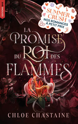 Fire &amp; Desire - Tome 1 : La Promise du roi des flammes