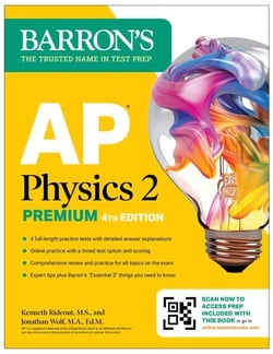 AP Physics 2 Premium, Fourth Edition: Prep Book with 4 Practice Tests + Comprehensive Review + Online Practice (2026)