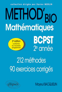 Mathématiques BCPST 2e année - 212 méthodes et 90 exercices corrigés