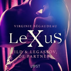 LeXuS: Ild &amp; Legassov, de Partners - Een erotische dystopie