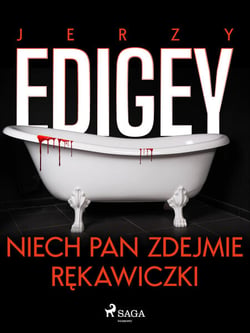 Niech pan zdejmie rekawiczki