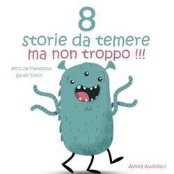 8 storie da temere ma non troppo