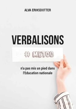 Verbalisons - Metoo n'a pas mis un pied dans l'éducation nationale